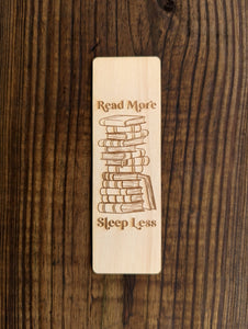 Read More Sleep Less Wooden Bookmark