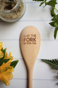May The Fork Be With You Wooden Engraved Spoon