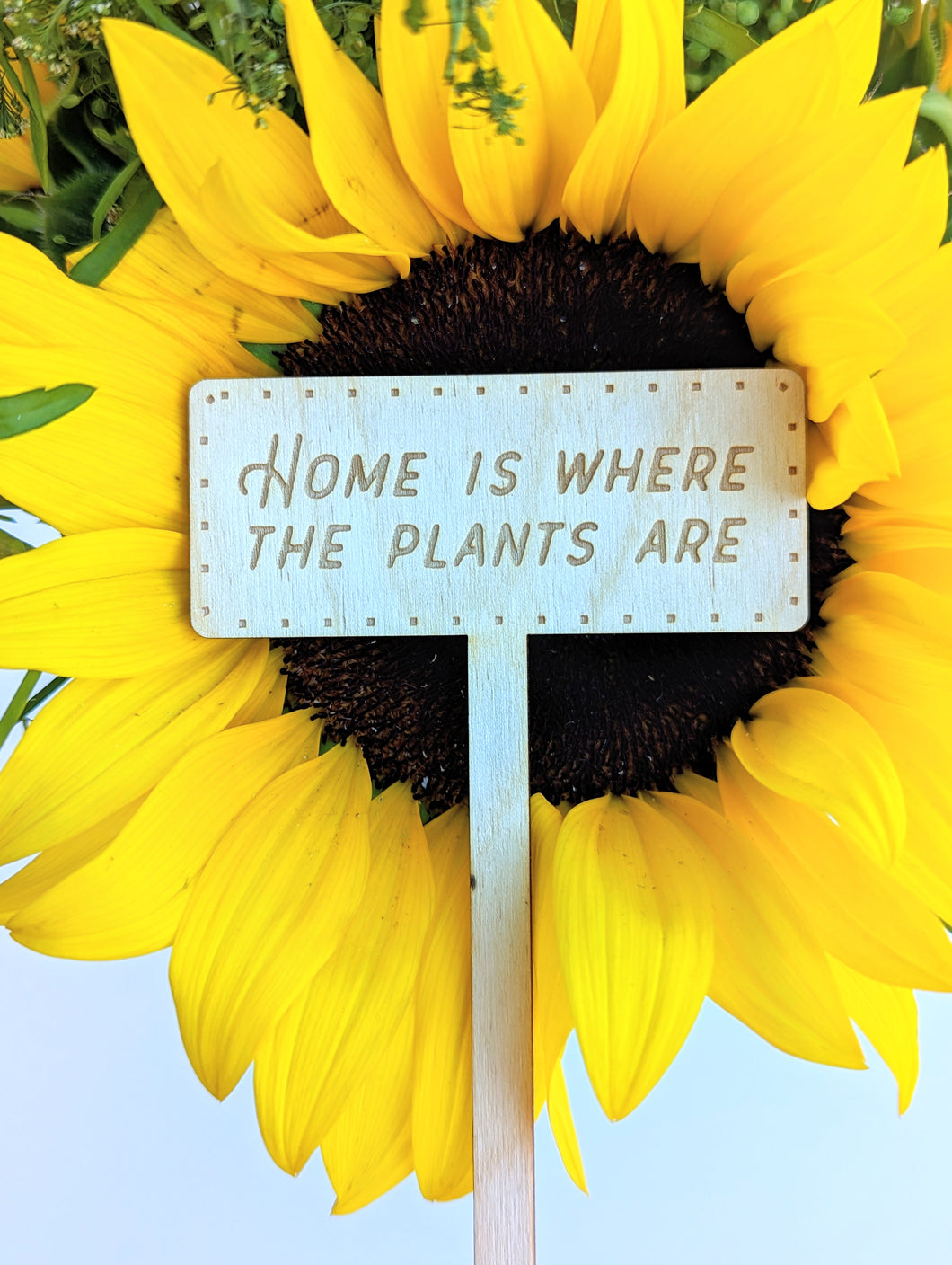 Home Is Where The Plants Are Garden Marker
