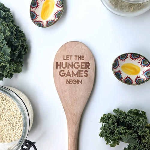 Let The Hunger Games Begin Engraved Wooden Spoon